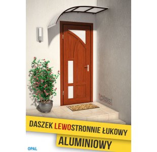 Daszek lewostronnie łukowy , ALUMINIOWY 180x90cm